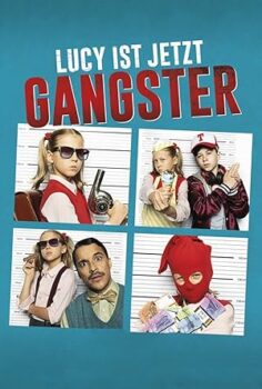 Lucy Çeteye Karşı – Lucy Goes Gangsta
