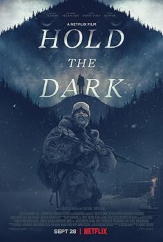 Karanlıkta Tut – Hold the Dark