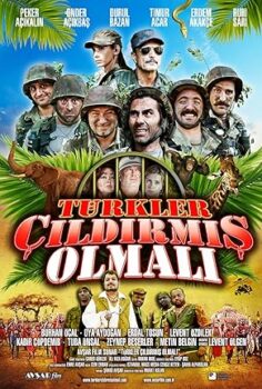 Türkler Çıldırmış Olmalı – The Turks Must Be Crazy