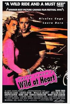 Vahşi Duygular – Wild at Heart (1990)