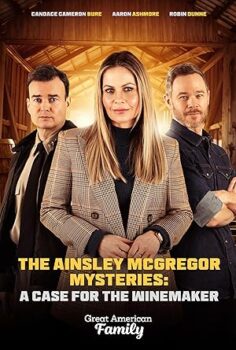 Ainsley McGregor Gizemleri: Şarap Üreticisi Vakası – Ainsley McGregor Mysteries: A Case for the Winemaker