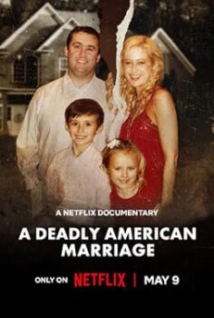 Ölümcül Evlilik – A Deadly American Marriage