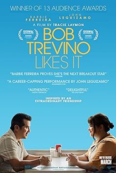 Bob Trevino Beğeniyor – Bob Trevino Likes It (2024)