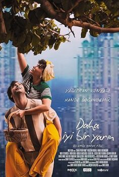 Daha iyi Bir Yarın – A Better Tomorrow