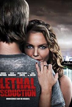 Öldüren Tutku – Lethal Seduction