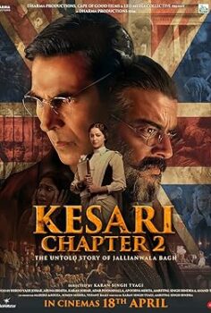 Kesari-Chapter-2-The-Untold-Story-Of-Jallianwala-Bagh 2025 Filmi Full İzle