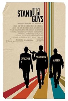 Eski Dostlar – Stand Up Guys