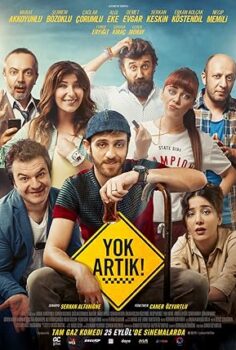 Yok Artık – No Way!