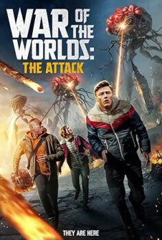 Dünyalar Savaşı: Saldırı – War Of The Worlds The Attack 2023