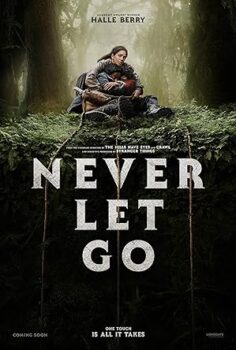 Asla Bırakma – Never Let Go 2025