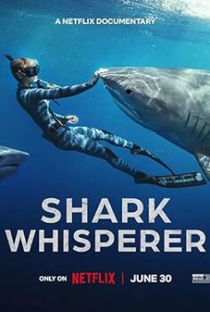 Köpek Balıklarına Fısıldayan Kadın 2025 – Shark Whisperer 2025