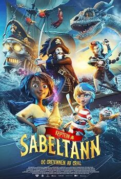 Kayıp Hazinenin Peşinde – Kaptan Sabertooth 2025