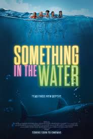 Something İn The Water